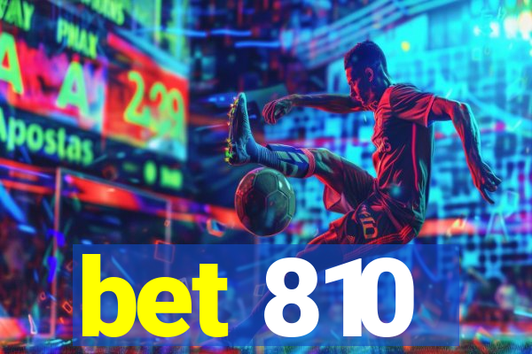 bet 810